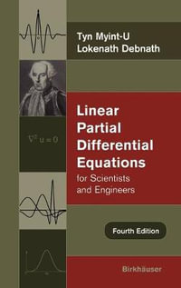 Linear Partial Differential Equations for Scientists and Engineers - Tyn Myint-U