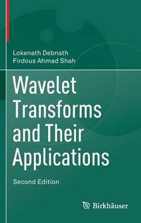 Wavelet Transforms and Their Applications - Lokenath Debnath