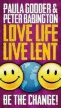 Love Life Live Lent, Adult/Youth Booklet - Peter Babington