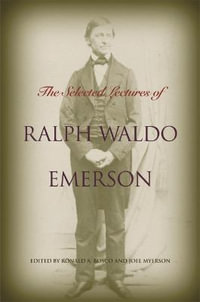 The Selected Lectures of Ralph Waldo Emerson - Ralph Waldo Emerson