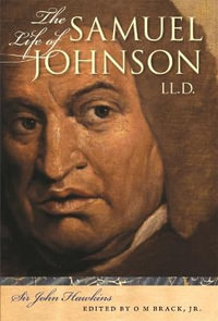 The Life of Samuel Johnson, LL.D - Sir John Hawkins