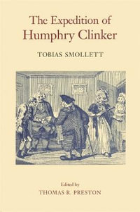 The Expedition of Humphry Clinker - Tobias Smollett