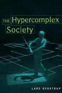 The Hypercomplex Society : Digital Formations - Steve Jones