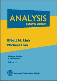 Analysis : Graduate Studies in Mathematics - Elliott H. Lieb