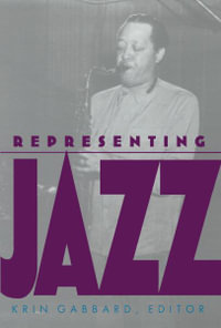 Representing Jazz - Krin Gabbard