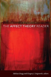 The Affect Theory Reader - Melissa Gregg