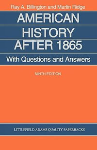 American History After 1865 : With Questions and Answers - Ray A. Billington