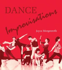 Dance Improvisations - Joyce Morgenroth