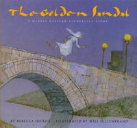 The Golden Sandal : A Middle Eastern Cinderella Story - Rebecca Hickox