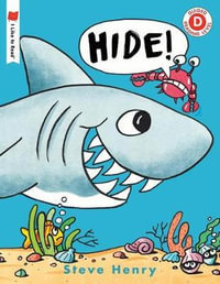 Hide! : I Like to Read - Steve Henry