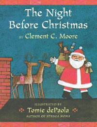 The Night Before Christmas - Clement C. Moore