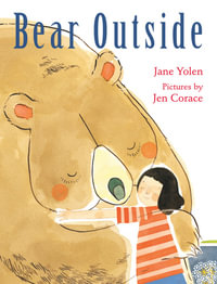 Bear Outside - Jane Yolen