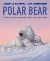 Polar Bear - Candace Fleming