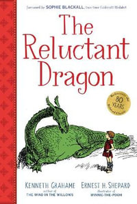 The Reluctant Dragon - Kenneth Grahame