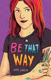 Be That Way - Hope Larson