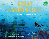 Great Carrier Reef : Books for a Better Earth - Jessica Stremer