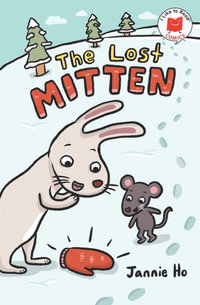 The Lost Mitten : I Like to Read Comics - Jannie Ho