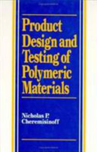 Product Design and Testing of Polymeric Materials - Louise Ferrante