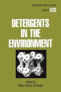 Detergents and the Environment : Surfactant Science - Milan Johann Schwuger