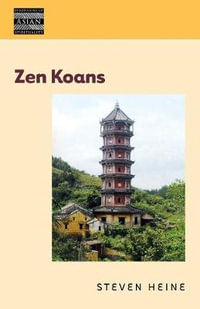 Zen Koans : Dimensions of Asian Spirituality - Steven Heine