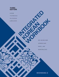 Integrated Korean Workbook : Beginning 2 - Mee-Jeong Park