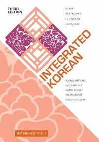 Integrated Korean : Intermediate 1 - Young-mee Yu Cho