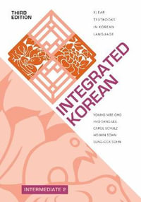 Integrated Korean : Intermediate 2 - Young-mee Yu Cho