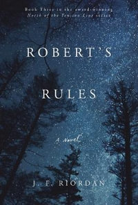 Robert's Rules : Volume 3 - J. F. Riordan