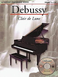 Debussy : Clair De Lune - Claude Debussy