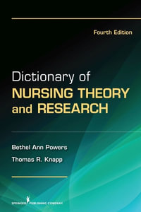 Dictionary of Nursing Theory and Research : SPRINGER - Bethel Ann Powers