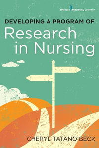 Developing a Program of Research in Nursing - Cheryl Tatano Beck