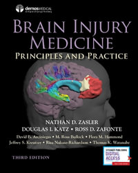 Brain Injury Medicine : Principles and Practice - Nathan D. Zasler