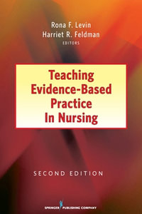 Teaching Evidence-Based Practice in Nursing : SPRINGER - Rona F. Levin