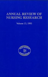 Annual Review of Nursing Research, Volume 13, 1995 H/C : Focus on Key Social and Health Issues - Joyce J. Fitzpatrick