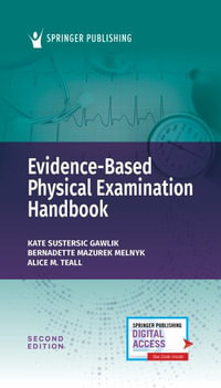 Evidence-Based Physical Examination Handbook - Kate Gawlik