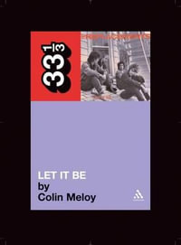 33.3 Replacements' Let it Be : 33 1/3 - Colin Meloy