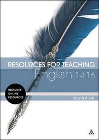 Resources for Teaching English : 14-16 - David A. Hill