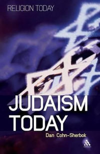 Judaism Today : An Introduction - Dan Cohn-Sherbok