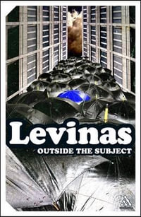 Outside the Subject : Continuum Impacts - Emmanuel Levinas