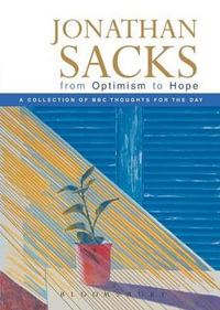 From Optimism to Hope : Thoughts for the Day - Jonathan Sacks