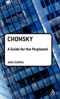 Chomsky : A Guide for the Perplexed - John Collins