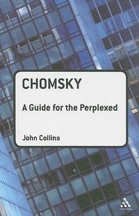 Chomsky : A Guide for the Perplexed - John Collins