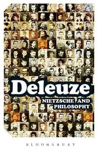 Nietzsche and Philosophy : Continuum Impacts - Gilles Deleuze