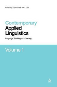 Contemporary Applied Linguistics Volume 1 : Volume One Language Teaching and Learning - Vivian Cook