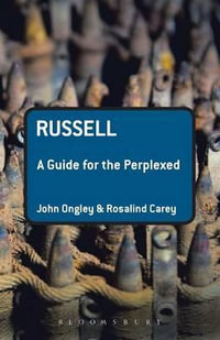 Russell : A Guide for the Perplexed - John Ongley