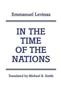 In the Time of the Nations : Continuum Impacts - Emmanuel Levinas