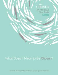 Blessed Are the Chosen : Volume 2 : An Interactive Bible Study - Amanda Jenkins