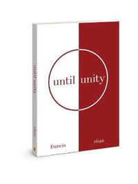 Until Unity - Francis Chan