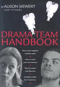 Drama Team Handbook - Alison Siewert and others