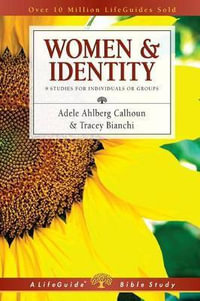 Women & Identity : Lifeguide Bible Studies - Adele Ahlberg Calhoun